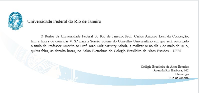 Cerimônia de Emerência Prof. João Luiz Maurity Saboia‏