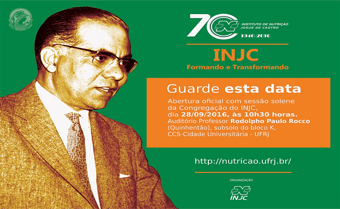 70 Anos do Instituto de Nutrição Josué de Castro - INJC