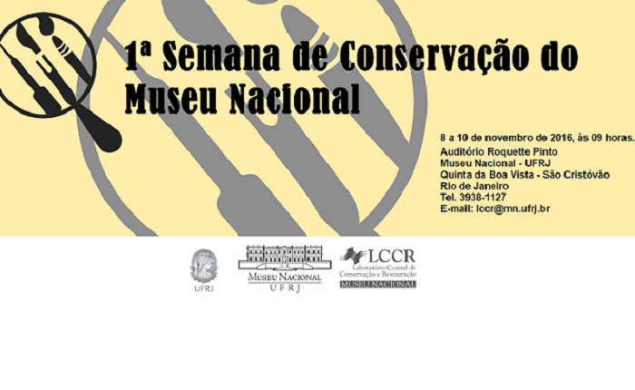 1ª Semana de Conservação do Museu Nacional da UFRJ