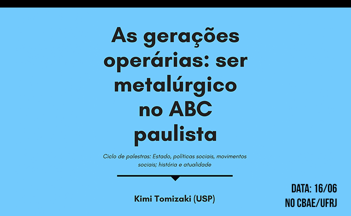 Ciclo EPSMS | As gerações operárias: ser metalúrgico no ABC paulista
