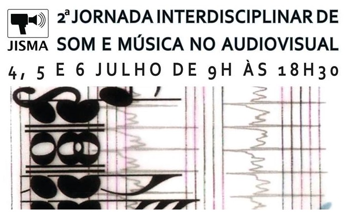 II Jornada Interdisciplinar de Som e Música no Audiovisual (JISMA)