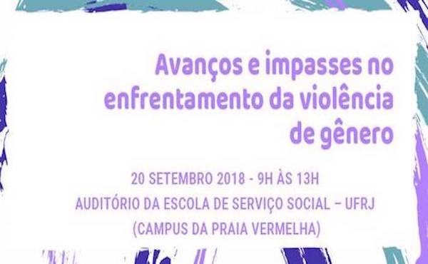 Seminário Avanços e impasses no enfrentamento da violência de gênero