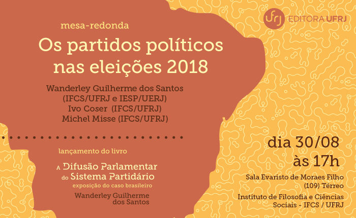 Mesa-redonda: Os partidos políticos nas eleições 2018