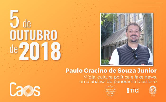 CAOS - Mídia, Cultura Política e Fake News: Panorama Brasileiro