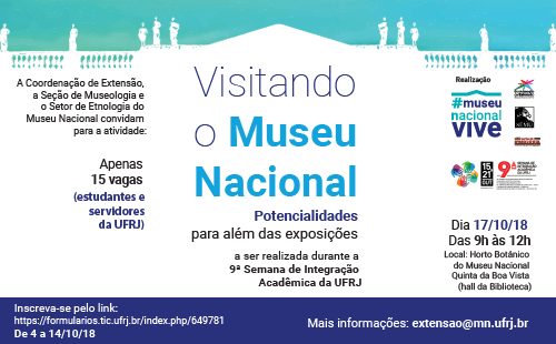 Inscrição de alunos e servidores para visita ao Museu Nacional