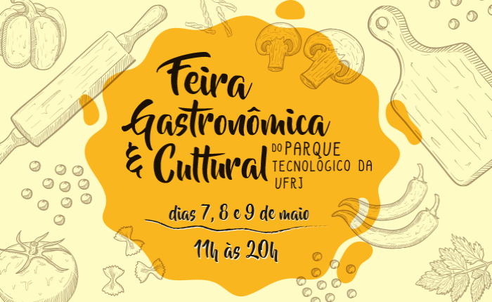 Feira Gastronômica e Cultural do Parque Tecnológico da UFRJ