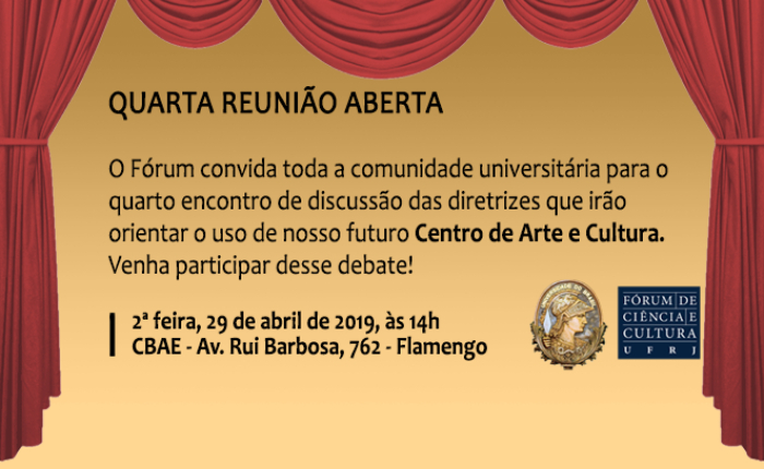 Quarta reunião sobre Centro de Arte e Cultura da UFRJ