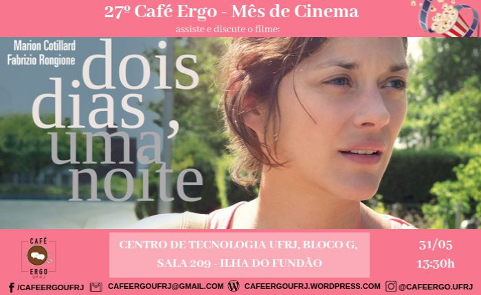 Café Ergo UFRJ - Mês de Cinema: Dois dias, uma noite
