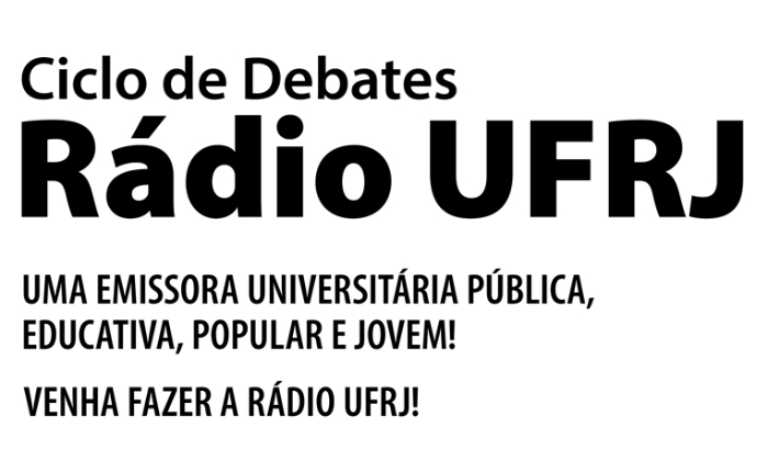 Ciclo de Debates Rádio UFRJ