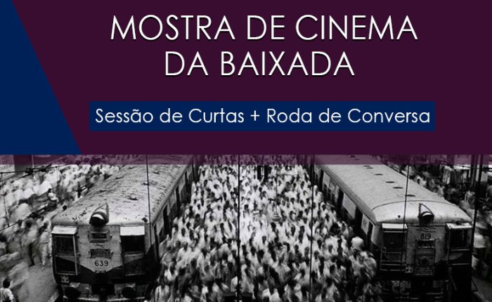 Mostra de Cinema da Baixada- Sobreurbano: a cidade se debate