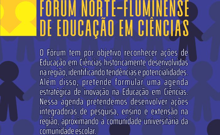 Fórum Norte-Fluminense de Educação em Ciências: diálogos e práticas