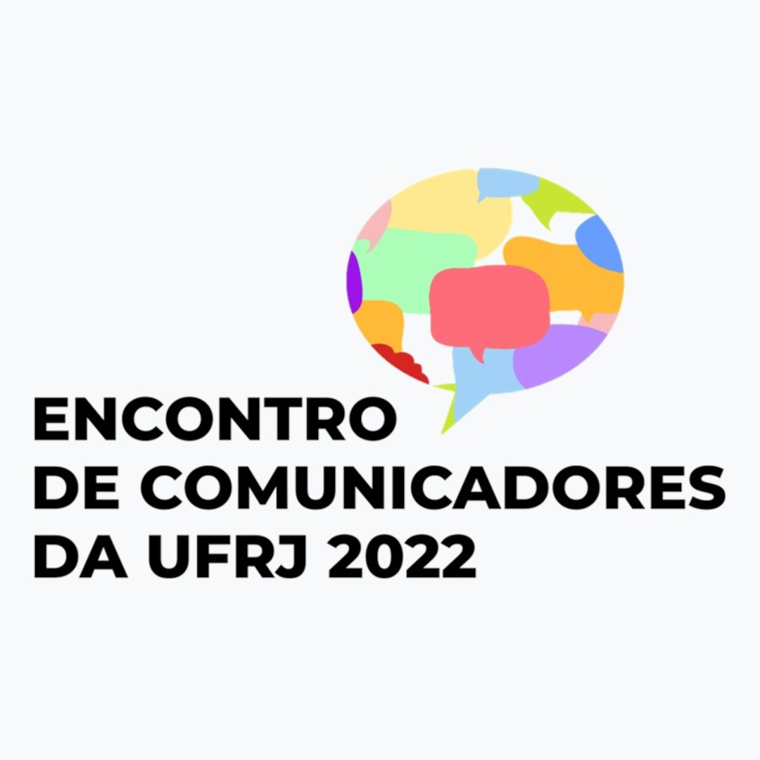 Encontro de comunicadores da UFRJ 2022
