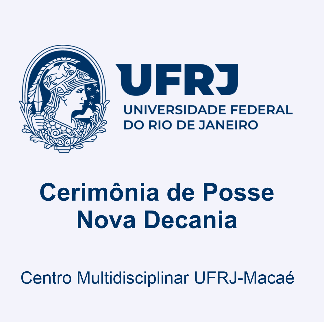 Cerimônia de Posse - Decania do Centro Multidisciplinar UFRJ-Macaé