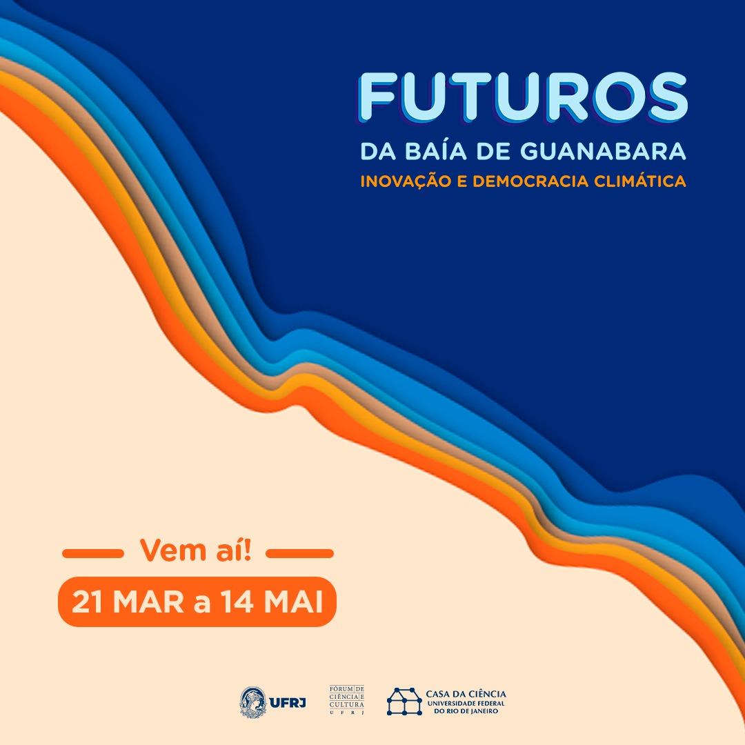 Vem aí a exposição Futuros da Baía de Guanabara (até 14/05/2023)