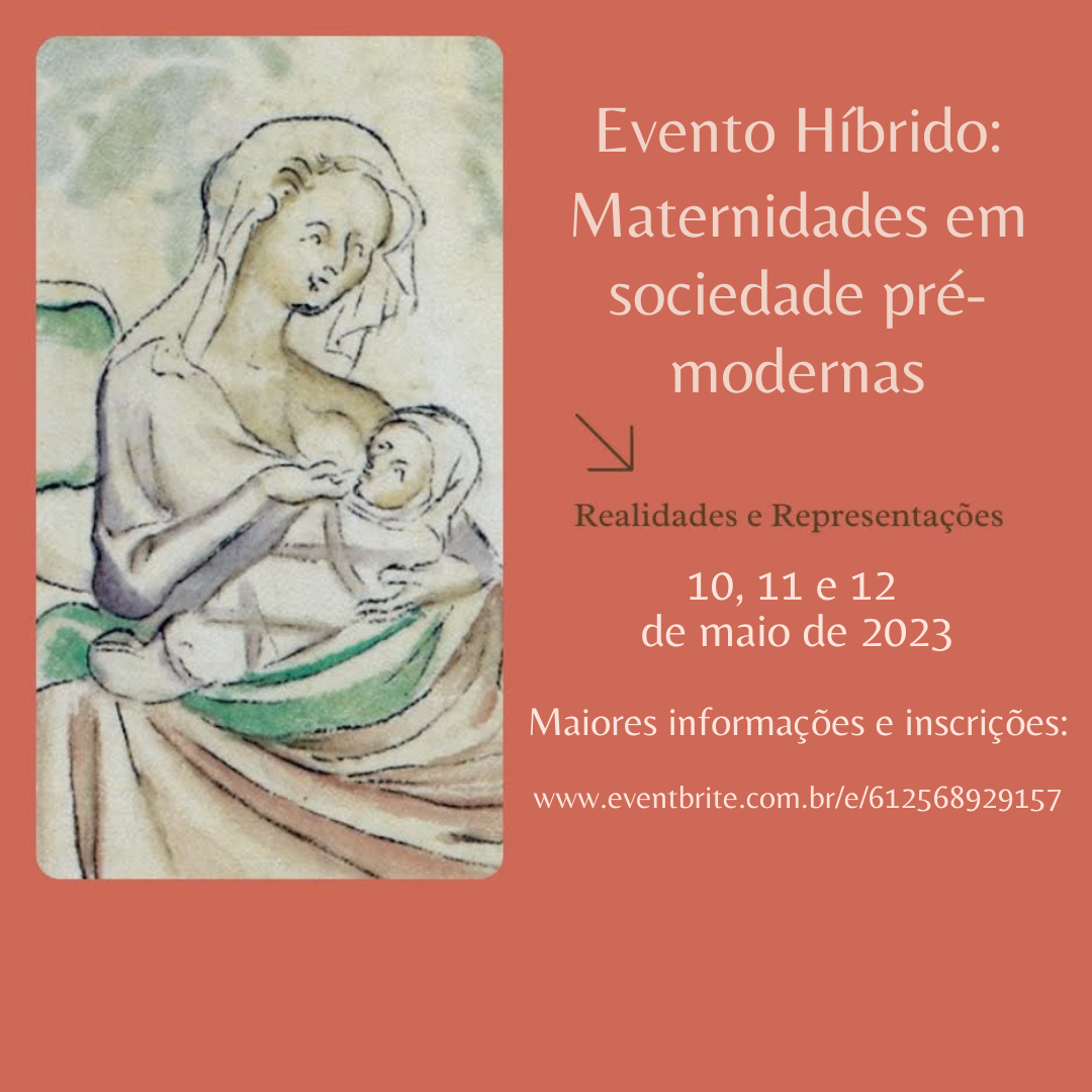 Maternidades em sociedade pré-modernas: realidades e representações