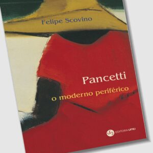 Editora UFRJ lança Pancetti: o moderno periférico na EBA