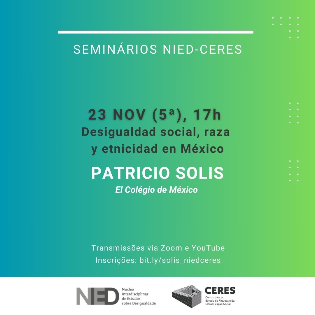 Seminário Nied-Ceres: Patricio Solis (Colégio de México)
