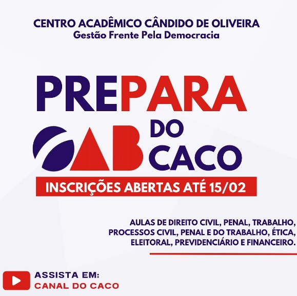 Prepara OAB do CACO/FND (Centro Acadêmico Cândido de Oliveira)