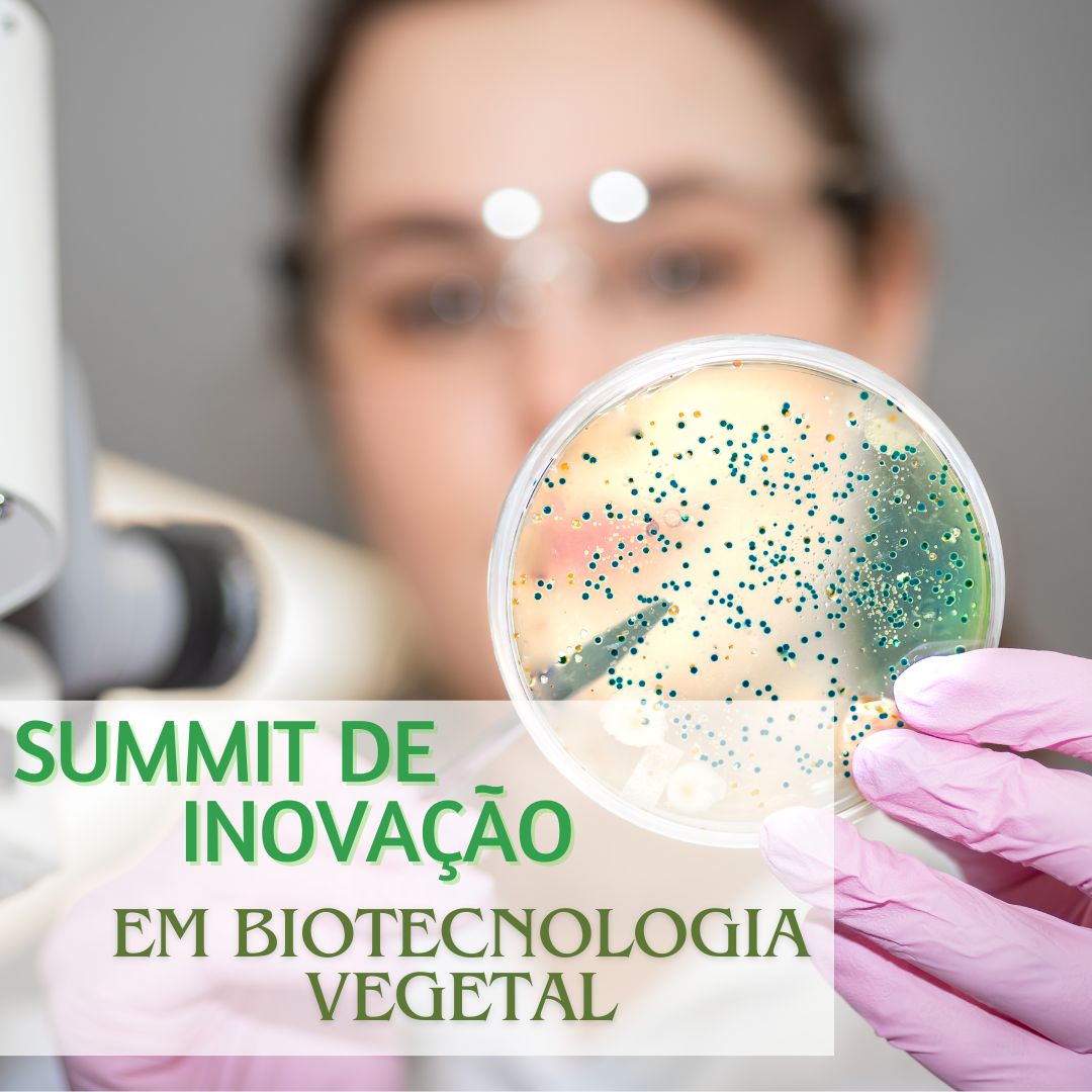 Summit de Inovação em Biotecnologia Vegetal