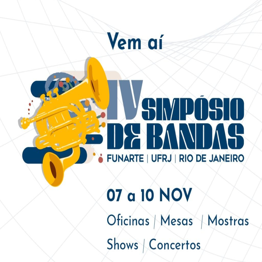 IV Simpósio de Bandas Funarte-UFRJ