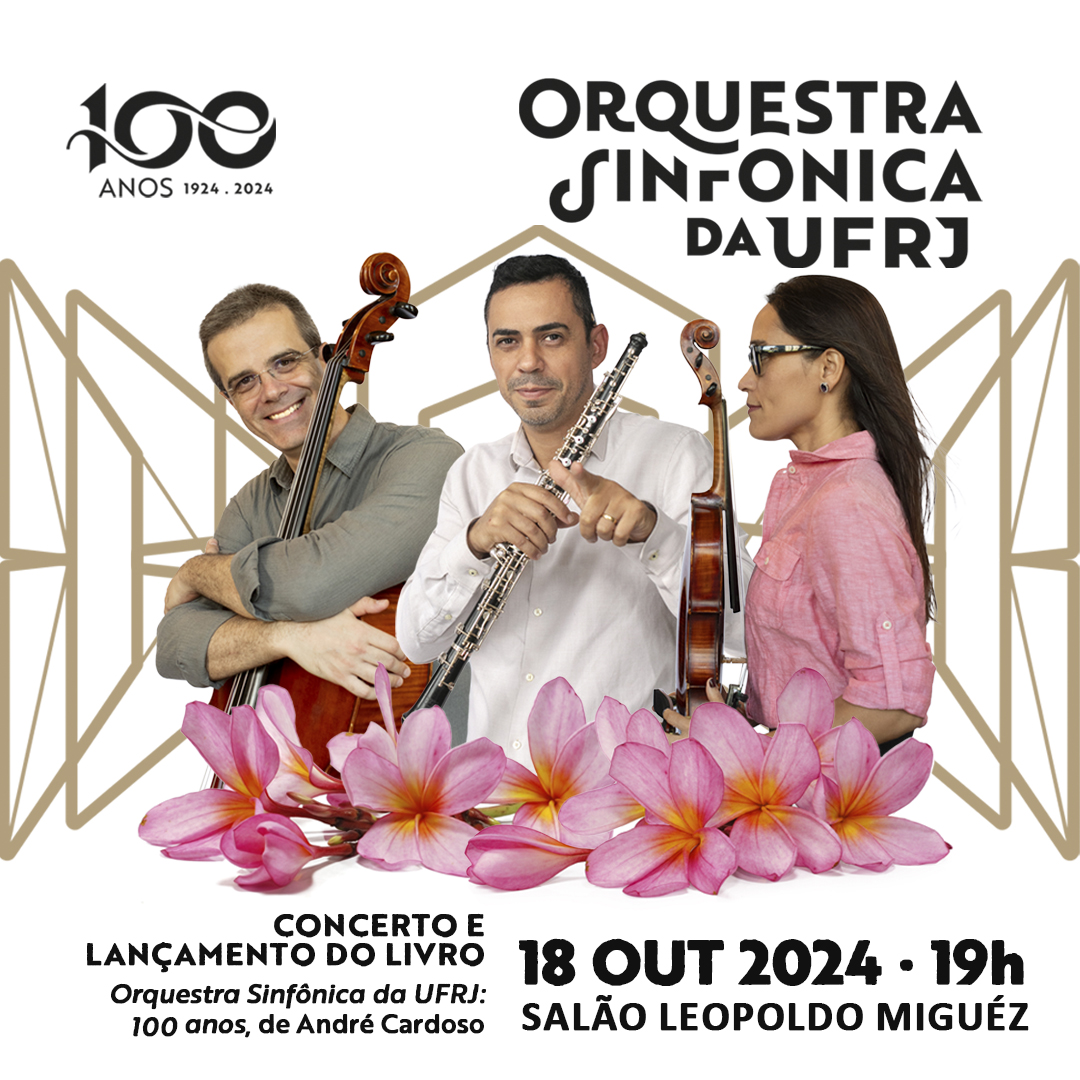 Concerto e lançamento do livro "Orquestra Sinfônica da UFRJ, 100 anos"