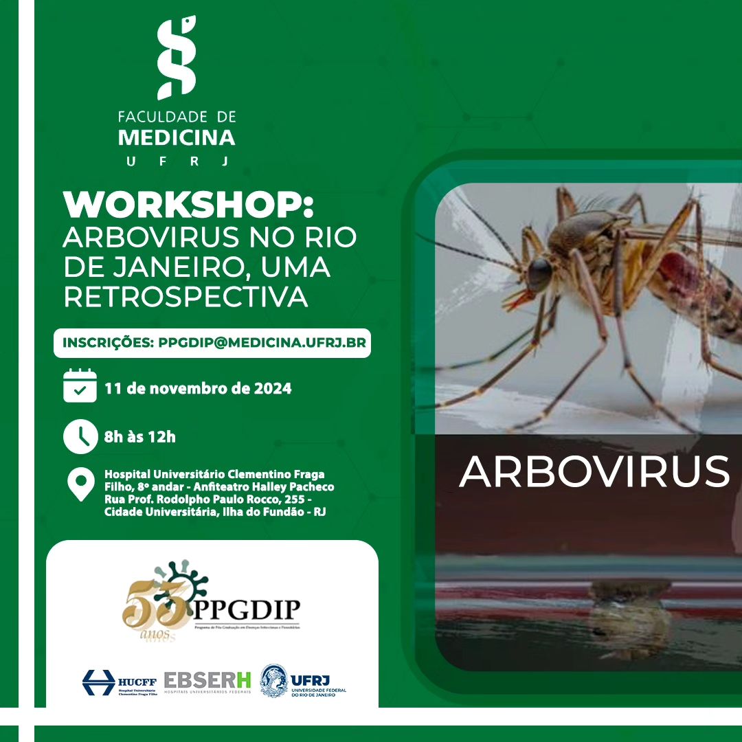 WORKSHOP  Arbovirus no Rio de Janeiro: uma Retrospectiva