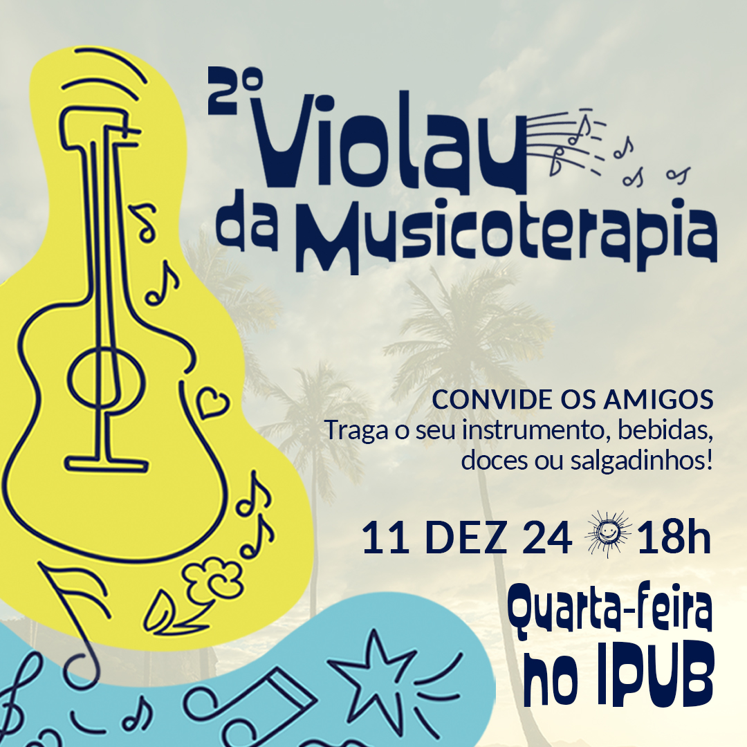 Segundo VIOLAU da Musicoterapia