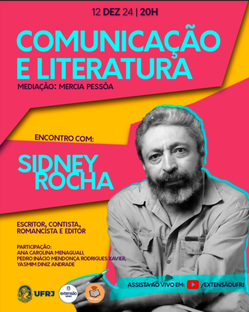 Comunicação e Literatura: encontro com Sidney Rocha