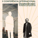 II Conferência Internacional "Dostoiévski: múltiplas perspectivas"