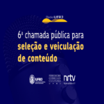 Inscrições abertas para 6ª Chamada Pública de Conteúdo da Rádio UFRJ