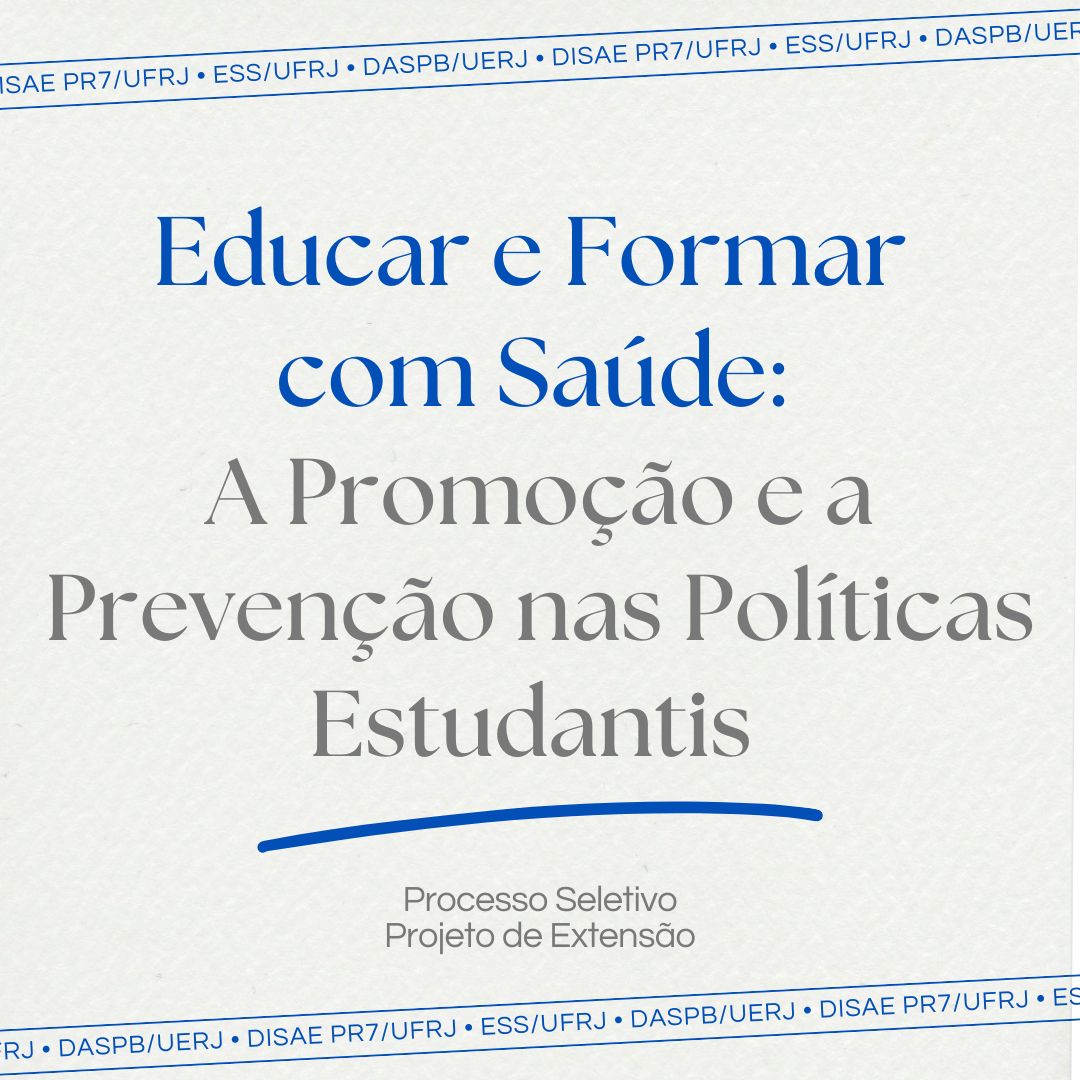 Processo Seletivo do Projeto de Extensão "Educar e Formar com Saúde"