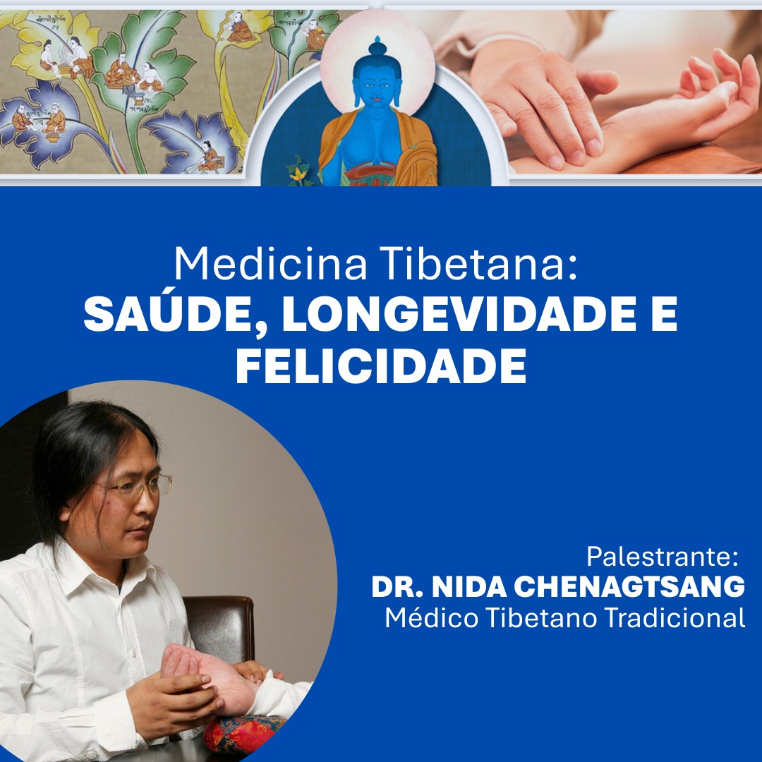 Medicina Tibetana: Saúde, Longevidade e Felicidade