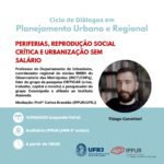 Periferias, reprodução social crítica e urbanização sem salário