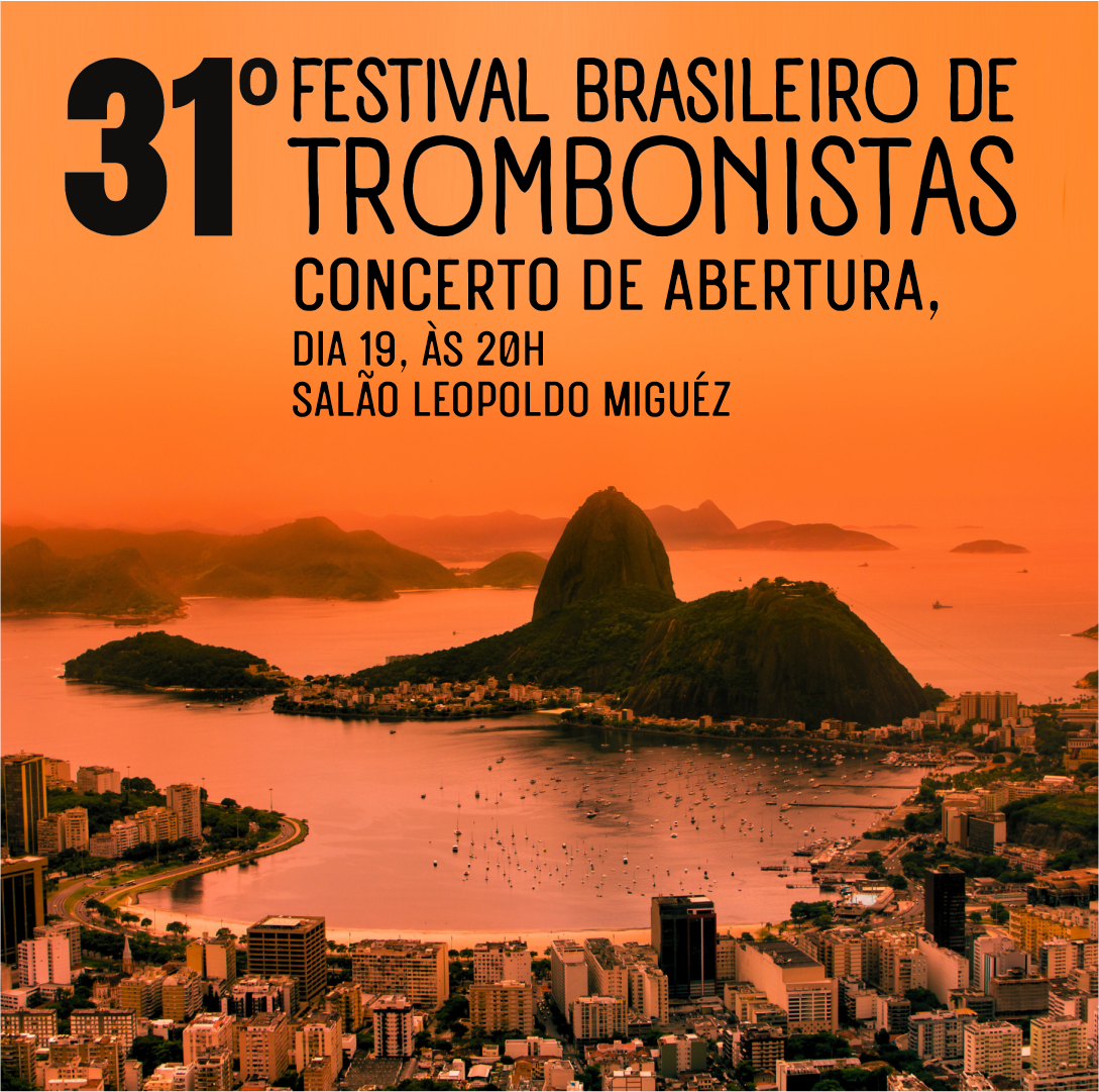 Concerto de Abertura do 31º Festival Brasileiro de Trombonistas