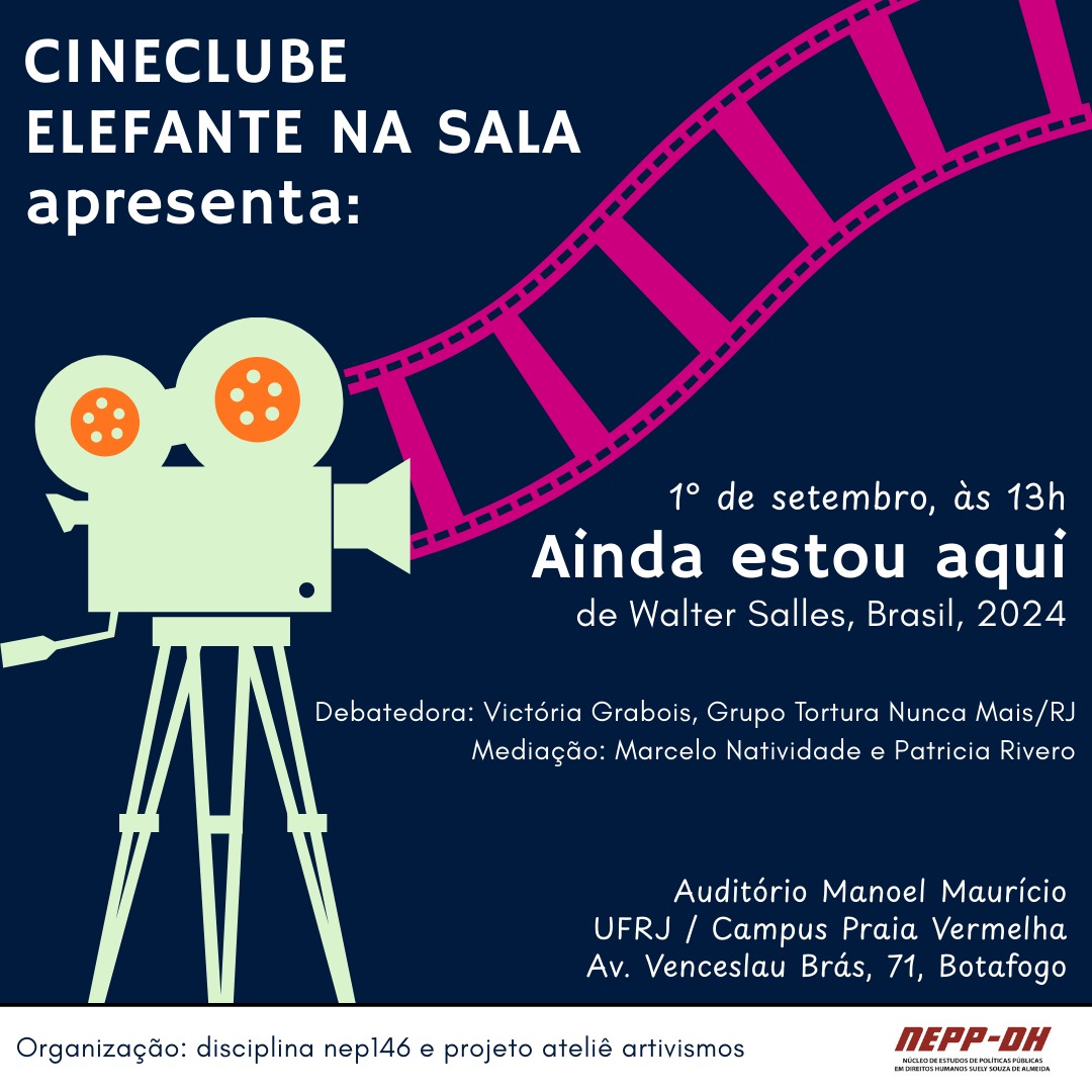 Cineclube Elefante Na Sala: exibição do filme “Ainda estou aqui”