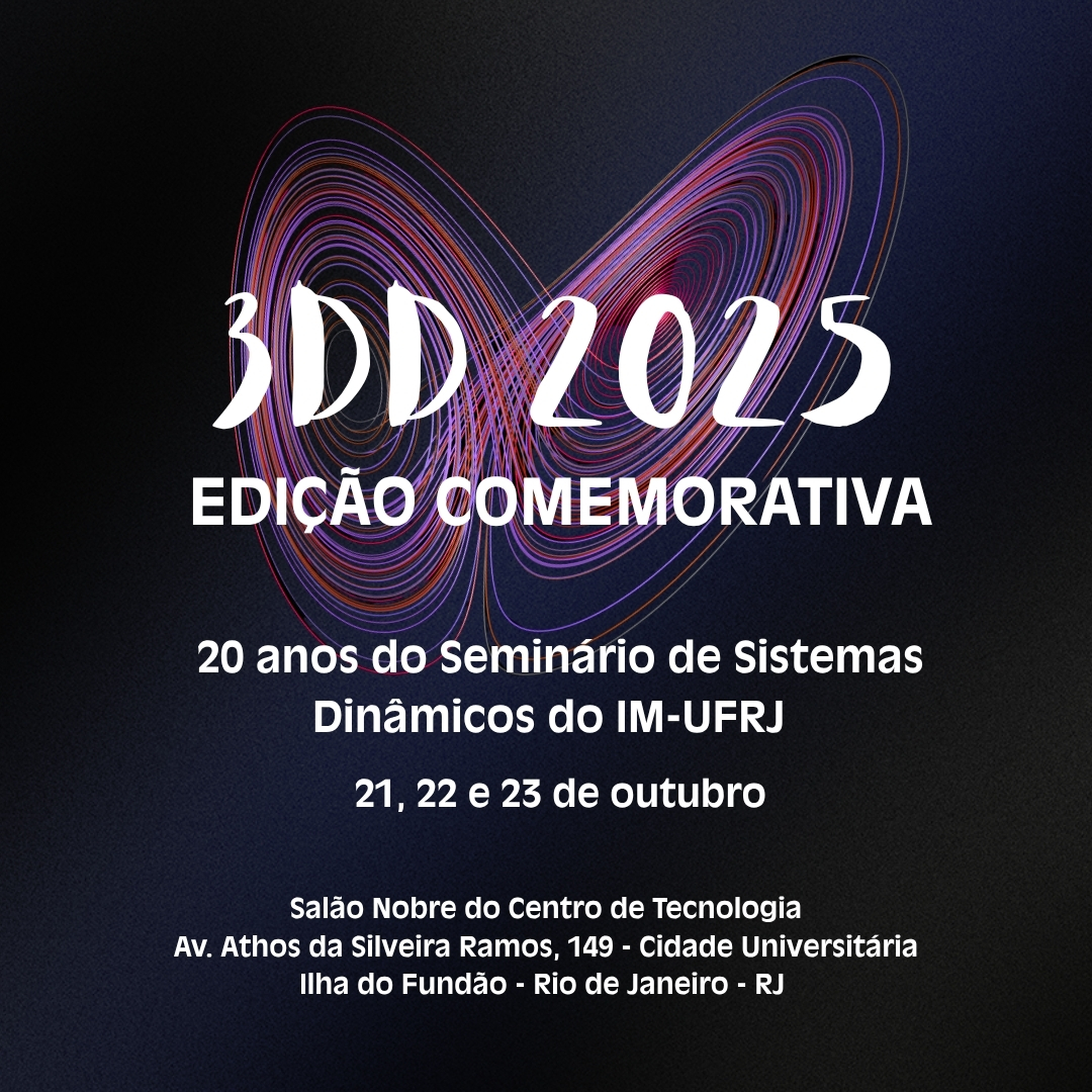 3DD - 20 anos do Seminário de Sistemas Dinâmicos do IM-UFRJ