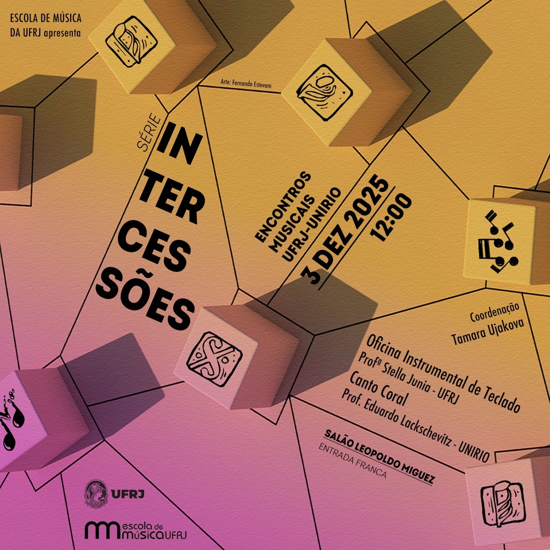 Série INTERCESSÕES – Encontros Musicais UFRJ-UNIRIO